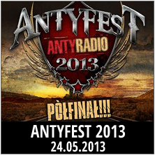 ANTYFEST 2013 / OBERSCHLESIEN - 24.5.2013