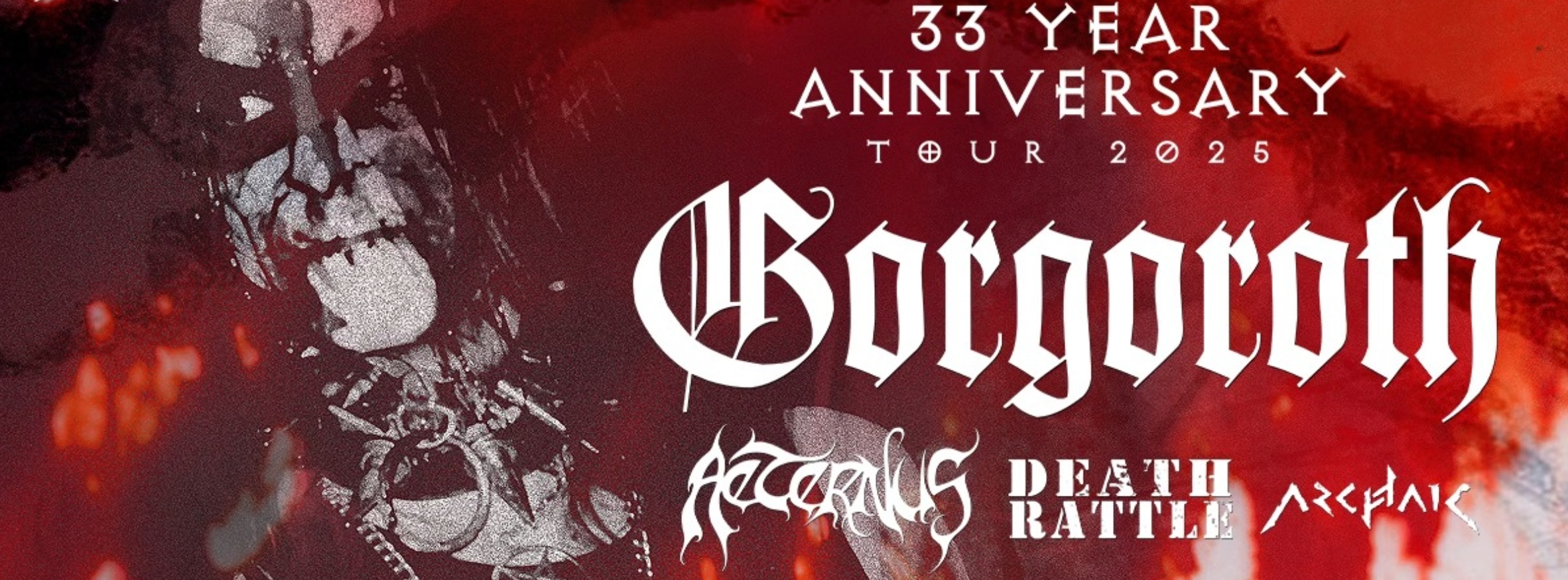 GORGOROTH - 33 YEAR ANNIVERSARY - 21.3.2025