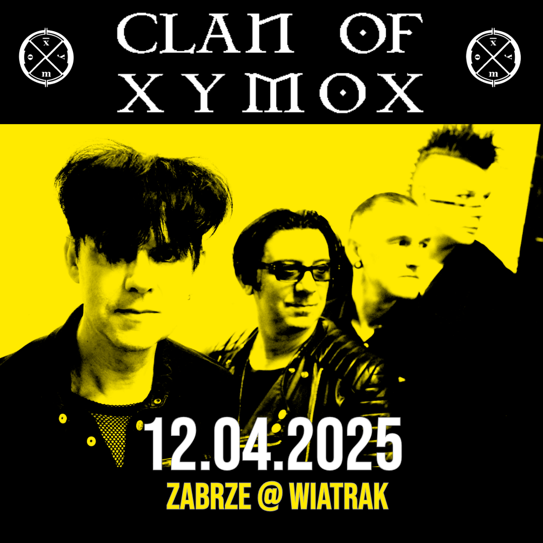 CLAN OF XYMOX - Trasa 2025 - 12.4.2025