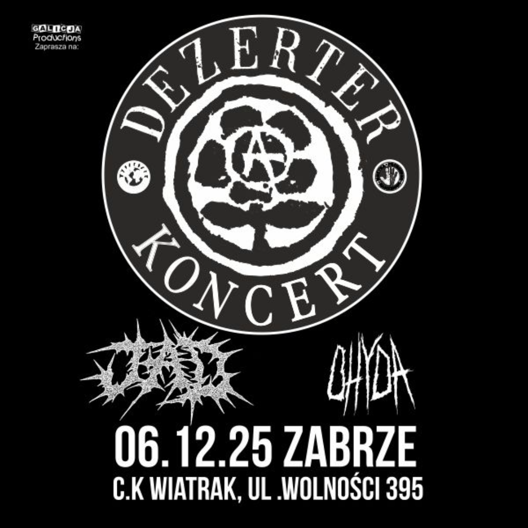 DEZERTER, JAD, OHYDA - 6.12.2025