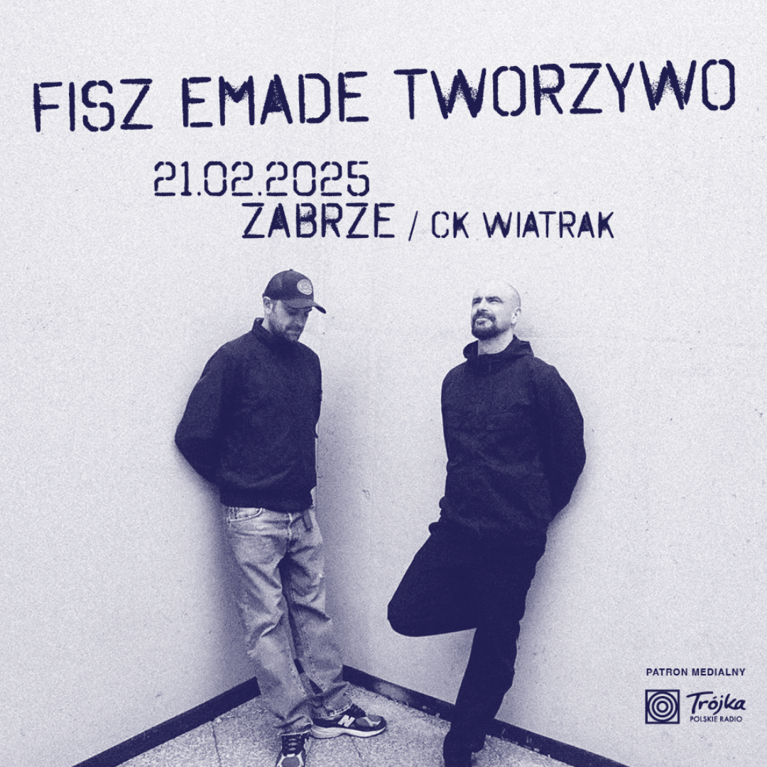 FISZ EMADE TWORZYWO | Trasa promująca nowy album !!! - 21.2.2025