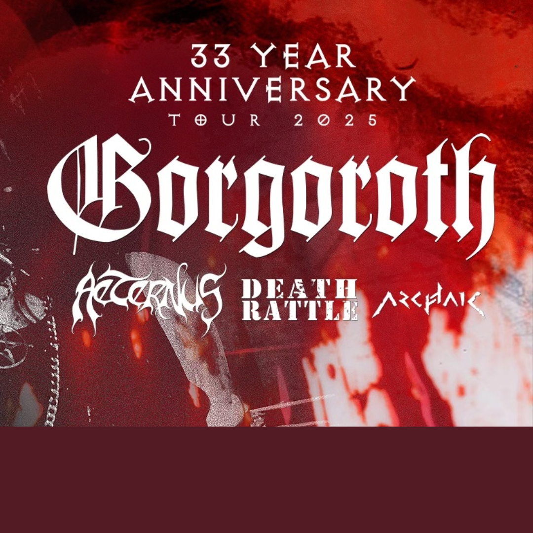 GORGOROTH - 33 YEAR ANNIVERSARY - 21.3.2025